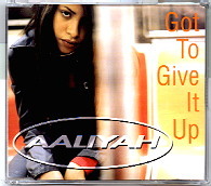 Aaliyah - Got To Give It Up